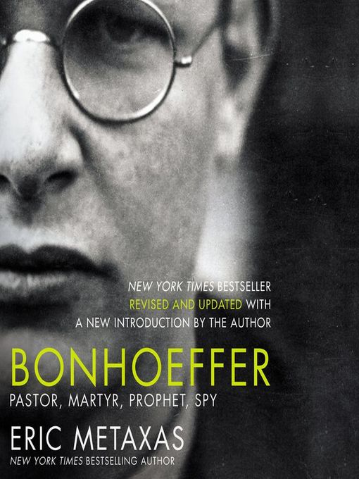 Title details for Bonhoeffer by Eric Metaxas - Available